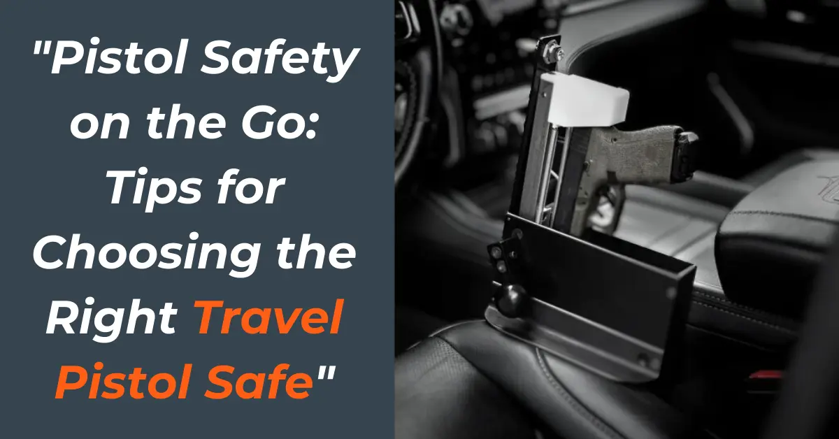 Travel Pistol Safe